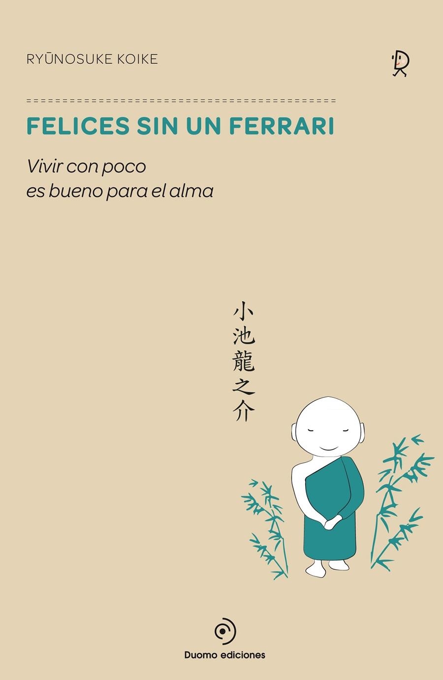 FELICES SIN UN FERRARI | 9788416261499 | KOYKE, RYUNOSUKE | Llibreria L'Altell - Llibreria Online de Banyoles | Comprar llibres en català i castellà online - Llibreria de Girona