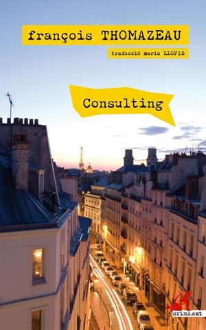 CONSULTING | 9788416328321 | THOMAZEAU, FRANÇOIS | Llibreria Online de Banyoles | Comprar llibres en català i castellà online