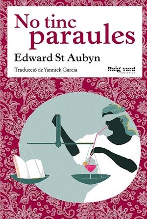 NO TINC PARAULES | 9788494449628 | ST AUBYN, EDWARD | Llibreria Online de Banyoles | Comprar llibres en català i castellà online
