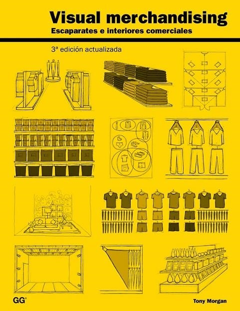 VISUAL MERCHANDISING | 9788425228681 | MORGAN, TONY | Llibreria L'Altell - Llibreria Online de Banyoles | Comprar llibres en català i castellà online - Llibreria de Girona