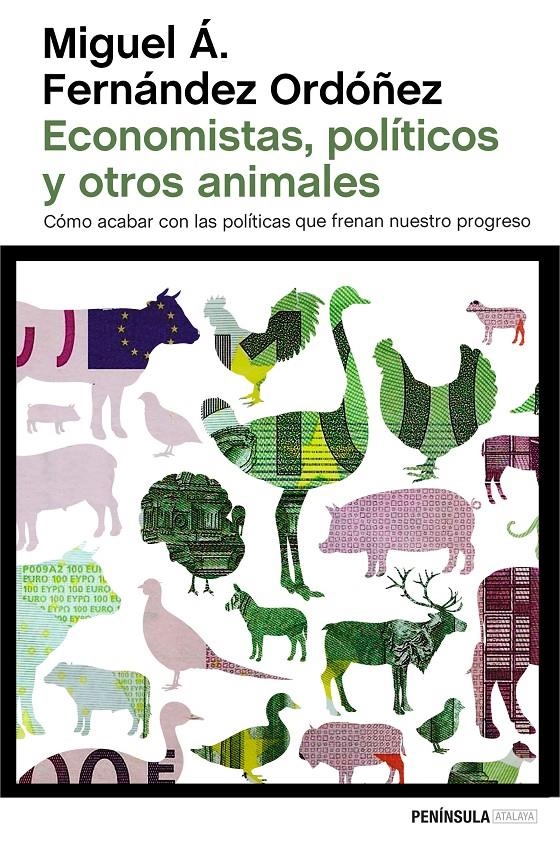 ECONOMISTAS, POLÍTICOS Y OTROS ANIMALES | 9788499424743 | FERNÁNDEZ ORDÓÑEZ, MIGUEL Á. | Llibreria Online de Banyoles | Comprar llibres en català i castellà online