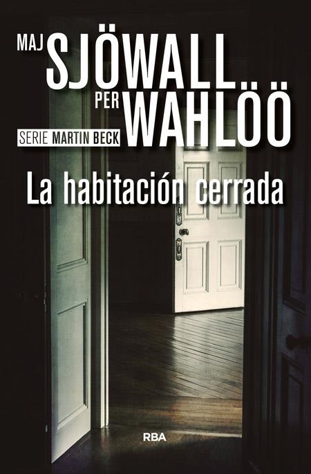 LA HABITACIÓN CERRADA | 9788490567081 | WAHLOO , PER/SJOWALL , MAJ | Llibreria L'Altell - Llibreria Online de Banyoles | Comprar llibres en català i castellà online - Llibreria de Girona