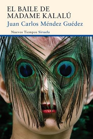 EL BAILE DE MADAME KALALÚ | 9788416465897 | MÉNDEZ GUÉDEZ, JUAN CARLOS | Llibreria Online de Banyoles | Comprar llibres en català i castellà online
