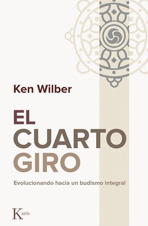 EL CUARTO GIRO | 9788499884844 | WILBER, KEN | Llibreria L'Altell - Llibreria Online de Banyoles | Comprar llibres en català i castellà online - Llibreria de Girona