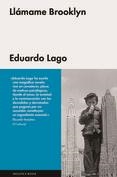 LLÁMAME BROOKLYN | 9788416420636 | LAGO, EDUARDO | Llibreria Online de Banyoles | Comprar llibres en català i castellà online