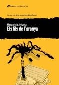 ELS FILS DE L'ARANYA | 9788494374975 | MARGARIDA ARITZETA | Llibreria L'Altell - Llibreria Online de Banyoles | Comprar llibres en català i castellà online - Llibreria de Girona