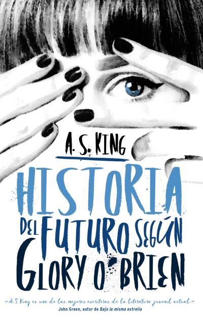 HISTORIA DEL FUTURO SEGÚN GLORY O'BRIEN | 9788496886490 | KING, A. S. | Llibreria L'Altell - Llibreria Online de Banyoles | Comprar llibres en català i castellà online - Llibreria de Girona