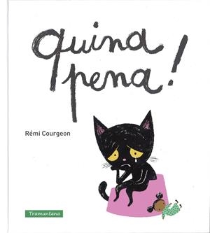 QUINA PENA! | 9788494284274 | COURGEON, RÉMI | Llibreria Online de Banyoles | Comprar llibres en català i castellà online