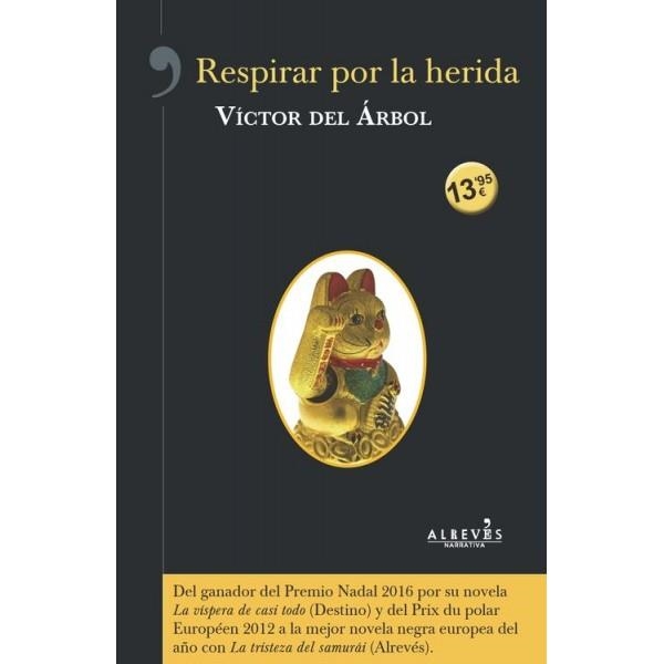 RESPIRAR POR LA HERIDA | 9788416328451 | DEL ÁRBOL ROMERO, VÍCTOR | Llibreria L'Altell - Llibreria Online de Banyoles | Comprar llibres en català i castellà online - Llibreria de Girona