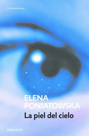 LA PIEL DEL CIELO | 9788466333009 | PONIATOWSKA,ELENA | Llibreria L'Altell - Llibreria Online de Banyoles | Comprar llibres en català i castellà online - Llibreria de Girona