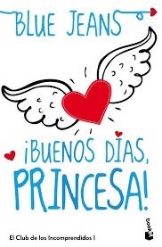¡BUENOS DÍAS, PRINCESA! | 9788408114512 | BLUE JEANS | Llibreria Online de Banyoles | Comprar llibres en català i castellà online