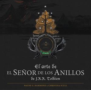ARTE DE EL SEÑOR DE LOS ANILLOS DE J.R.R. TOLKIEN, EL | 9788445002759 | HAMMOND, WAYNE G./SCULL, CHRISTINA | Llibreria Online de Banyoles | Comprar llibres en català i castellà online