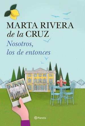 NOSOTROS, LOS DE ENTONCES | 9788408150978 | RIVERA DE LA CRUZ, MARTA  | Llibreria Online de Banyoles | Comprar llibres en català i castellà online
