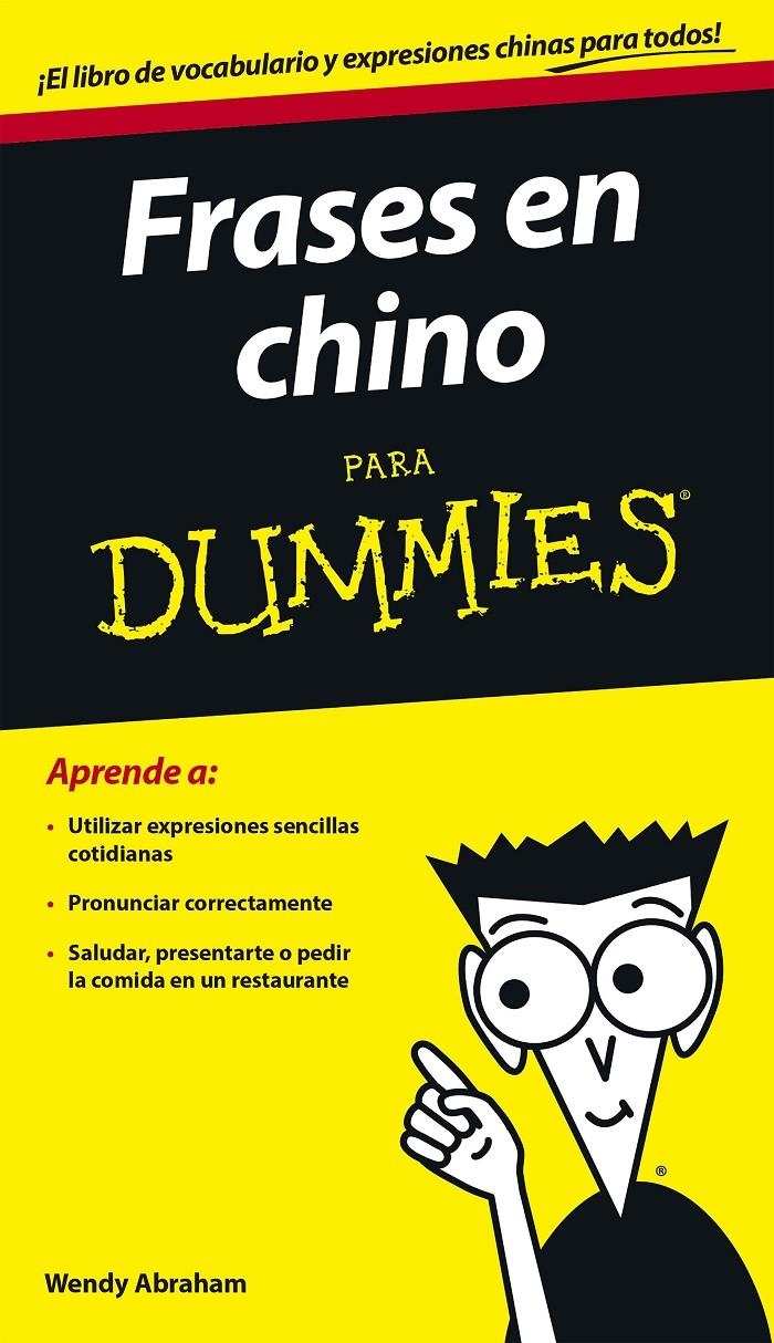 FRASES EN CHINO PARA DUMMIES | 9788432902758 | ABRAHAM, WENDY | Llibreria L'Altell - Llibreria Online de Banyoles | Comprar llibres en català i castellà online - Llibreria de Girona