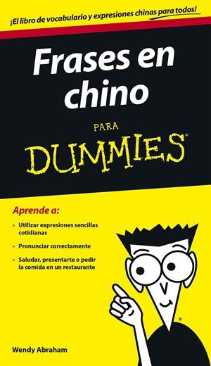 FRASES EN CHINO PARA DUMMIES | 9788432902758 | ABRAHAM, WENDY | Llibreria Online de Banyoles | Comprar llibres en català i castellà online