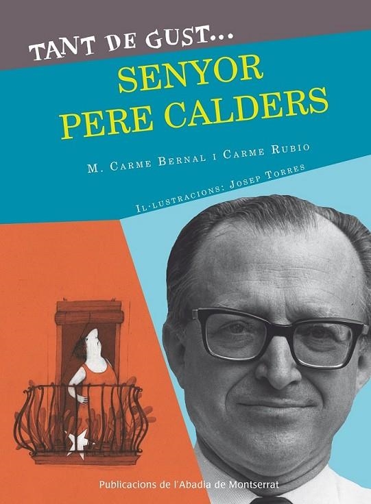 TANT DE GUST DE CONÈIXER-LO, SENYOR PERE CALDERS | 9788498837933 | Llibreria Online de Banyoles | Comprar llibres en català i castellà online