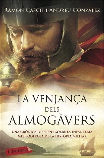 LA VENJANÇA DELS ALMOGÀVERS | 9788416334841 | ANDREU GONZÁLEZ CASTRO/RAMON GASCH POU | Llibreria L'Altell - Llibreria Online de Banyoles | Comprar llibres en català i castellà online - Llibreria de Girona