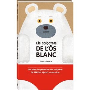 ELS CALÇOTETS DE L'ÓS BLANC | 9788416394159 | TUPERA TUPERA | Llibreria L'Altell - Llibreria Online de Banyoles | Comprar llibres en català i castellà online - Llibreria de Girona