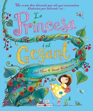 PRINCESA I EL GEGANT, LA | 9788416363568 | HART, CARYL/WARBURTON, SARAH | Llibreria L'Altell - Llibreria Online de Banyoles | Comprar llibres en català i castellà online - Llibreria de Girona