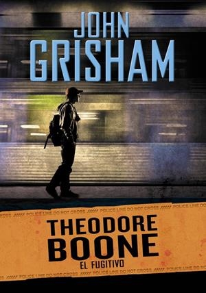EL FUGITIVO (THEODORE BOONE 5) | 9788490434642 | GRISHAM, JOHN | Llibreria L'Altell - Llibreria Online de Banyoles | Comprar llibres en català i castellà online - Llibreria de Girona