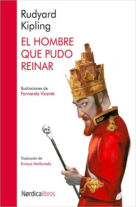 EL HOMBRE QUE PUDO REINAR | 9788416440511 | KIPLING, RUDYARD/VICENTE SÁNCHEZ, FERNANDO | Llibreria L'Altell - Llibreria Online de Banyoles | Comprar llibres en català i castellà online - Llibreria de Girona