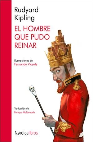 EL HOMBRE QUE PUDO REINAR | 9788416440511 | KIPLING, RUDYARD/VICENTE SÁNCHEZ, FERNANDO | Llibreria L'Altell - Llibreria Online de Banyoles | Comprar llibres en català i castellà online - Llibreria de Girona