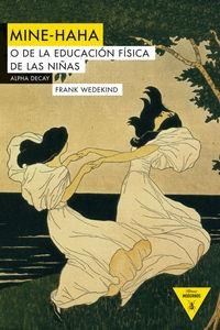 MINE HAHA | 9788494489679 | WEDEKIND, FRANK | Llibreria L'Altell - Llibreria Online de Banyoles | Comprar llibres en català i castellà online - Llibreria de Girona