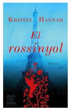 ROSSINYOL, EL | 9788415645917 | HANNAH, KRISTIN | Llibreria Online de Banyoles | Comprar llibres en català i castellà online