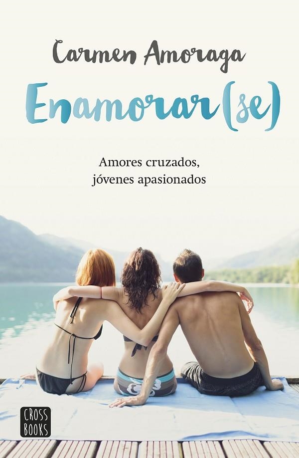 ENAMORAR(SE) | 9788408149118 | AMORAGA, CARMEN | Llibreria L'Altell - Llibreria Online de Banyoles | Comprar llibres en català i castellà online - Llibreria de Girona