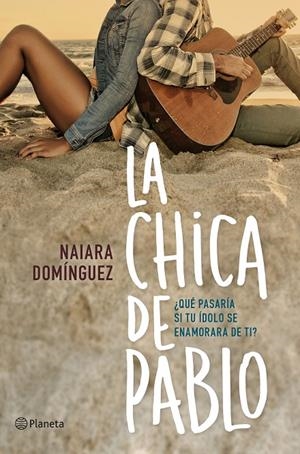 CHICA DE PABLO, LA | 9788408150985 | DOMÍNGUEZ, NAIARA | Llibreria Online de Banyoles | Comprar llibres en català i castellà online