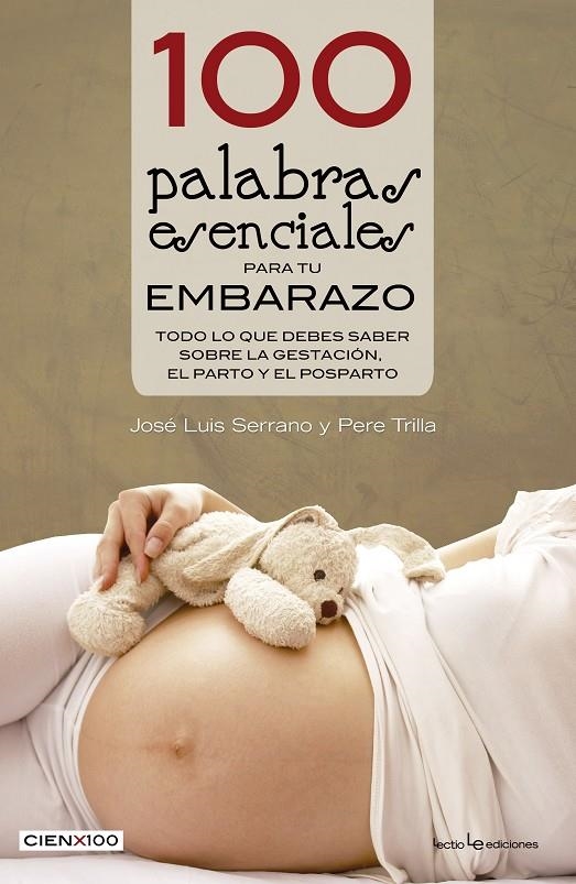 100 PALABRAS ESENCIALES PARA TU EMBARAZO | 9788416012527 | SERRANO, JOSÉ LUIS/TRILLA NABAU, PERE | Llibreria L'Altell - Llibreria Online de Banyoles | Comprar llibres en català i castellà online - Llibreria de Girona