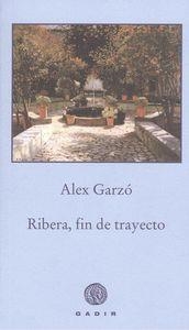 RIBERA FIN DE TRAYECTO | 9788494445576 | GARZÓ, ÁLEX | Llibreria Online de Banyoles | Comprar llibres en català i castellà online
