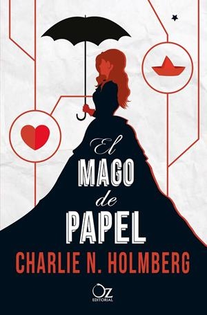 MAGO DE PAPEL, EL | 9788416224272 | HOLMBERG, CHARLIE N. | Llibreria L'Altell - Llibreria Online de Banyoles | Comprar llibres en català i castellà online - Llibreria de Girona