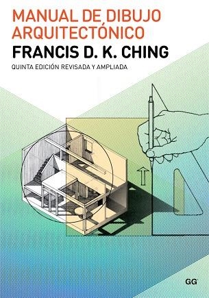 MANUAL DE DIBUJO ARQUITECTÓNICO | 9788425229268 | CHING, FRANCIS D. K. | Llibreria L'Altell - Llibreria Online de Banyoles | Comprar llibres en català i castellà online - Llibreria de Girona