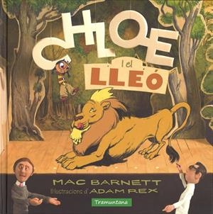 CHLOE I EL LLEÖ | 9788416578016 | MAC BARNETT | Llibreria L'Altell - Llibreria Online de Banyoles | Comprar llibres en català i castellà online - Llibreria de Girona