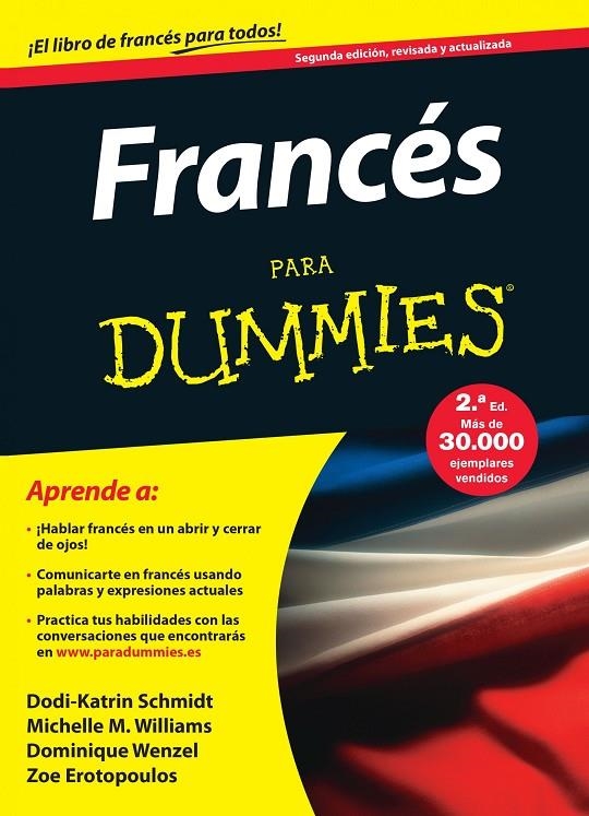 FRANCÉS PARA DUMMIES | 9788432902703 | SCHMIDT, JODI-KATRIN/WILLIAMS, MICHELE M./WENZEL, DOMINIQUE | Llibreria L'Altell - Llibreria Online de Banyoles | Comprar llibres en català i castellà online - Llibreria de Girona