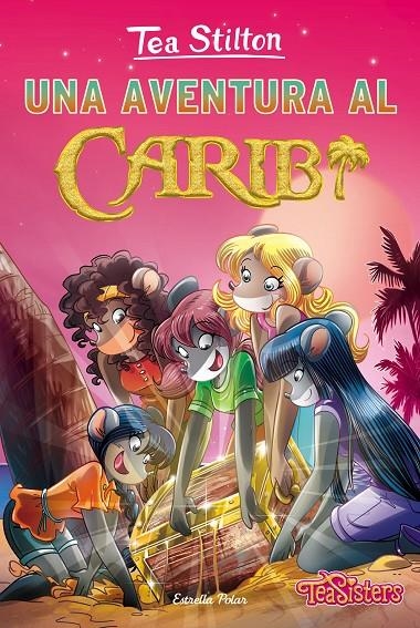 UNA AVENTURA AL CARIB | 9788416519965 | TEA STILTON | Llibreria Online de Banyoles | Comprar llibres en català i castellà online