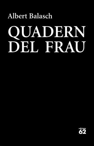QUADERN DEL FRAU | 9788429774832 | BALASCH MONTULL ALBERT | Llibreria L'Altell - Llibreria Online de Banyoles | Comprar llibres en català i castellà online - Llibreria de Girona