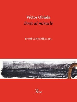 DRET AL MIRACLE | 9788475886077 | OBIOLS LLADRICH, VÍCTOR | Llibreria L'Altell - Llibreria Online de Banyoles | Comprar llibres en català i castellà online - Llibreria de Girona