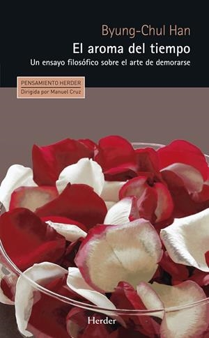 AROMA DEL TIEMPO, EL | 9788425433924 | HAN, BYUNG-CHUL | Llibreria Online de Banyoles | Comprar llibres en català i castellà online