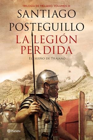 LEGIÓN PERDIDA, LA | 9788408151081 | POSTEGUILLO, SANTIAGO | Llibreria Online de Banyoles | Comprar llibres en català i castellà online