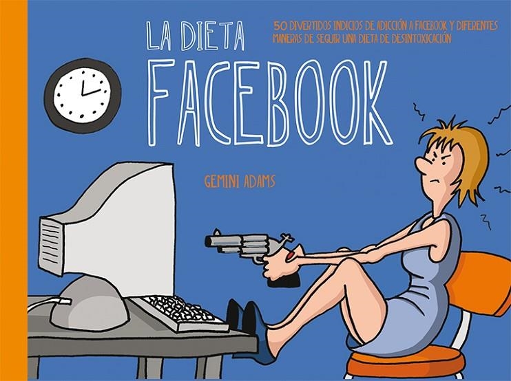 LA DIETA FACEBOOK | 9788491110705 | ADAMS, GEMINI | Llibreria Online de Banyoles | Comprar llibres en català i castellà online