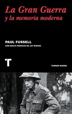 LA GRAN GUERRA Y LA MEMORIA MODERNA | 9788416354122 | FUSSELL, PAUL | Llibreria L'Altell - Llibreria Online de Banyoles | Comprar llibres en català i castellà online - Llibreria de Girona