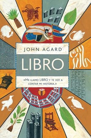 LIBRO. ME LLAMO LIBRO Y TE VOY A CONTAR MI HISTORIA | 9788416605095 | AGARD, JOHN | Llibreria L'Altell - Llibreria Online de Banyoles | Comprar llibres en català i castellà online - Llibreria de Girona