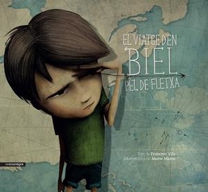 EL VIATGE D'EN BIEL PÈL DE FLETXA | 9788416605040 | VILA, FRANCESC/MARCO, JAUME | Llibreria L'Altell - Llibreria Online de Banyoles | Comprar llibres en català i castellà online - Llibreria de Girona
