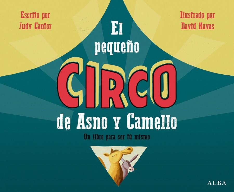 EL PEQUEÑO CIRCO DE ASNO Y CAMELLO | 9788490651759 | CANTOR NAVAS, JUDY | Llibreria Online de Banyoles | Comprar llibres en català i castellà online