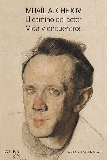 EL CAMINO DEL ACTOR | 9788490651711 | CHÉJOV, MIJAÍL A. | Llibreria L'Altell - Llibreria Online de Banyoles | Comprar llibres en català i castellà online - Llibreria de Girona