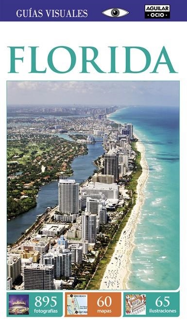 FLORIDA (GUÍAS VISUALES 2015) | 9788403500747 | AUTORES VARIOS | Llibreria L'Altell - Llibreria Online de Banyoles | Comprar llibres en català i castellà online - Llibreria de Girona