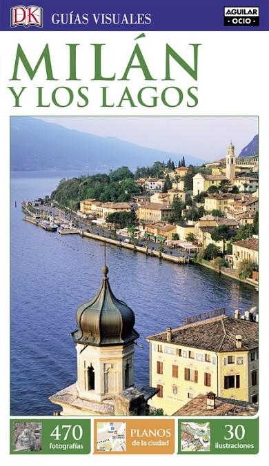 MILÁN Y LOS LAGOS (GUÍAS VISUALES 2016) | 9788403511958 | VARIOS AUTORES | Llibreria Online de Banyoles | Comprar llibres en català i castellà online