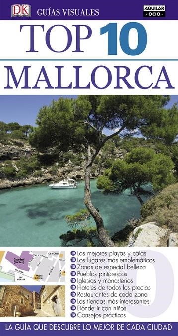 MALLORCA (GUÍAS VISUALES TOP 10 2016) | 9788403514126 | VARIOS AUTORES | Llibreria Online de Banyoles | Comprar llibres en català i castellà online
